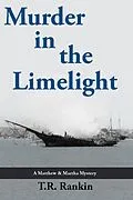 E-Book (epub) Murder in the Limelight (Matthew and Martha Mysteries, #1) von T. R. Rankin