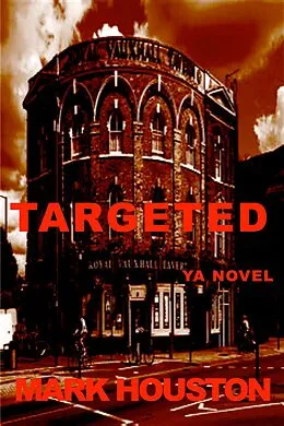 E-Book (epub) Targeted (THE BOY LANE CREW, #2) von Mark Houston