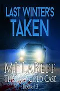 E-Book (epub) Last Winter's Taken (The Last Cold Case) von Mj Labeff
