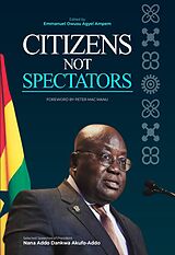 eBook (epub) Citizens Not Spectators de Emmanuel Owusu Agyei Ampem