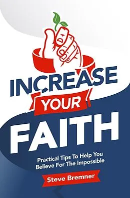 E-Book (epub) Increase Your Faith von Steve Bremner