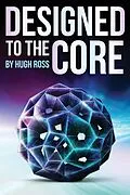 E-Book (epub) Designed to the Core von Hugh Ross