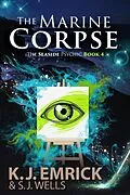 E-Book (epub) The Marine Corpse: A Paranormal Women's Fiction Cozy Mystery (The Seaside Psychic, #4) von K. J. Emrick, S. J. Wells