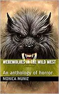 E-Book (epub) Werewolves of the Wild West von Monica Muniz
