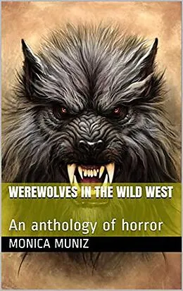 E-Book (epub) Werewolves of the Wild West von Monica Muniz