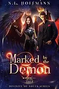 E-Book (epub) Marked by the Demon (Divinity of Souls, #2) von N. L. Hoffmann