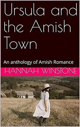 E-Book (epub) Ursula and the Amish Town von Hannah Winstone