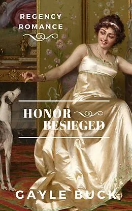 E-Book (epub) Honor Besieged von Gayle Buck