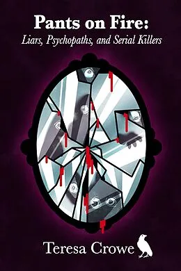 E-Book (epub) Pants on Fire (Humans in Progress Series) von Teresa Crowe