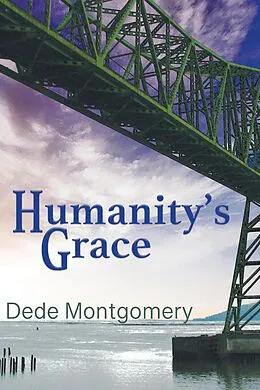 E-Book (epub) Humanity's Grace von Dede Montgomery