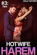 E-Book (epub) Hotwife Harem #3: Tara von Holly Hotwife