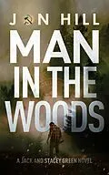 E-Book (epub) Man In The Woods (Jack and Stacey Green Thrillers) von Jon Hill