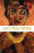 E-Book (epub) Let's Play White von Chesya Burke