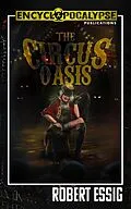 E-Book (epub) The Circus Oasis von Robert Essig