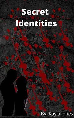 E-Book (epub) Secret Identities von Kayla Jones