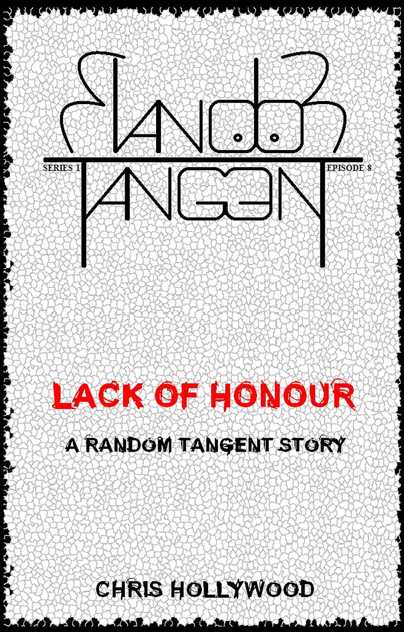 Lack Of Honour (Random Tangent, #8)