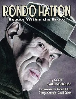 E-Book (epub) Rondo Hatton: Beauty Within the Brute von Scott Gallinghouse