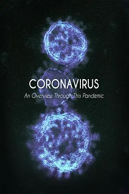 E-Book (epub) Coronavirus An Overview Through This Pandemic von Jeffrey Simmons