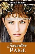 E-Book (epub) Fury (Animal Senses, #8) von Jacqueline Paige