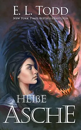 E-Book (epub) Heiße Asche (Fuse (German), #2) von E. L. Todd