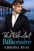 E-Book (epub) The Reluctant Billionaire von Cristina Ryan
