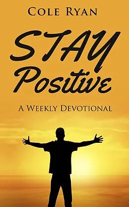 E-Book (epub) Stay Positive von Cole Ryan