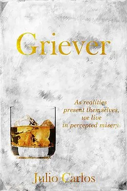 E-Book (epub) Griever (Griever Collection, #1) von Julio Carlos