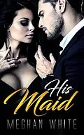 E-Book (epub) His Maid von Meghan White