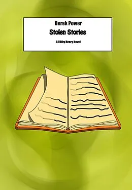 E-Book (epub) Stolen Stories (Filthy Henry, #4) von Derek Power