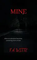 E-Book (epub) Mine von F. A. Witte