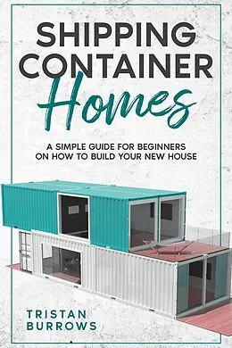 E-Book (epub) Shipping Container Homes von Tristan Burrows