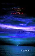 E-Book (epub) Lab Test (CD Grimes PI, #8) von C. D. Moulton