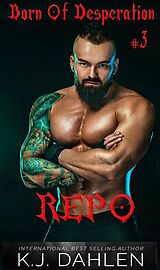 eBook (epub) Repo (Born Of Desperation, #3) de Kj Dahlen