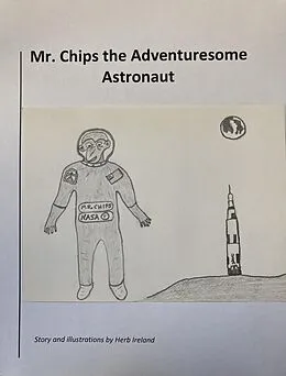 E-Book (epub) Mr. Chips the Adventuresome Astronaut von Herb Ireland