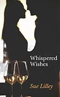 E-Book (epub) Whispered Wishes von Sue Lilley