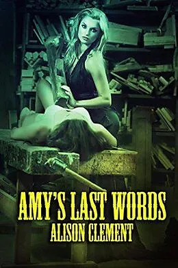E-Book (epub) Amy's Last Words von Alison Clement