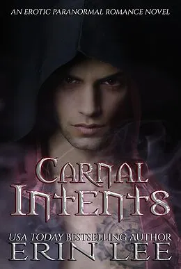 E-Book (epub) Carnal Intents von Erin Lee