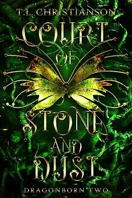 E-Book (epub) Court of Stone and Dust (Dragonborn, #2) von T. L. Christianson