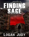 E-Book (epub) Finding Sage (The Rogue Series, #1) von Logan Judy
