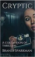E-Book (epub) Cryptic von Brandi Sparkman
