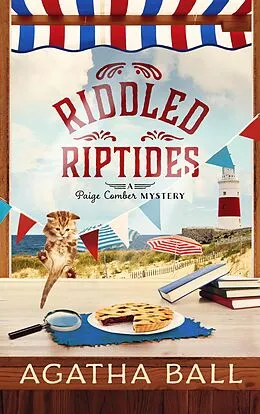 E-Book (epub) Riddled Riptides (Paige Comber Mystery, #8) von Agatha Ball
