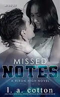 E-Book (epub) Missed Notes (Rixon High, #5) von L. A. Cotton