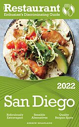 eBook (epub) 2022 San Diego - The Restaurant Enthusiast's Discriminating Guide de Andrew Delaplaine