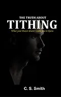E-Book (epub) The Truth about Tithing von C. S. Smith