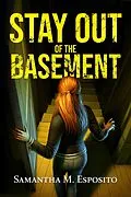 E-Book (epub) Stay Out of the Basement von Samantha M. Esposito