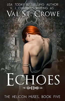 E-Book (epub) Echoes (The Helicon Muses, #5) von Val St. Crowe