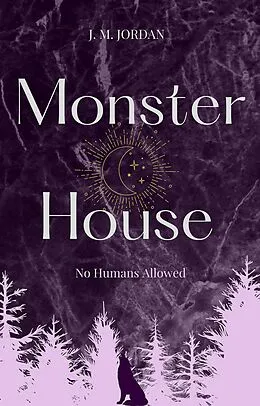 E-Book (epub) Monster House von J. M. Jordan