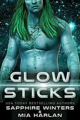 E-Book (epub) Glow Sticks von Mia Harlan, Sapphire Winters