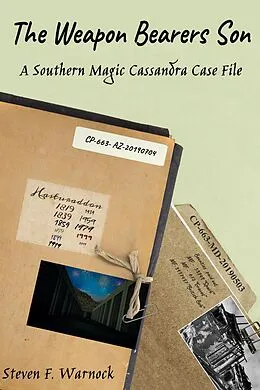 E-Book (epub) The Weapon Bearer's Son (The Cassandra Case Files, #2) von Steven F. Warnock