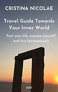E-Book (epub) Travel Guide Towards Your Inner World von Cristina Nicolae
